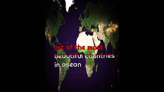 List of the most beautiful countries in asean