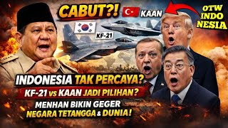Download Lagu CABUT?! Indonesia Tak Percaya KF-21 vs KAAN Jadi Pilihan? Menhan Bikin Geger Negara Tetangga \u0026 Dunia MP3