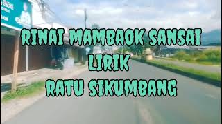 RINAI MAMBAOK SANSAI + LIRIK COVER RATU SIKUMBANG @alamsumatera02