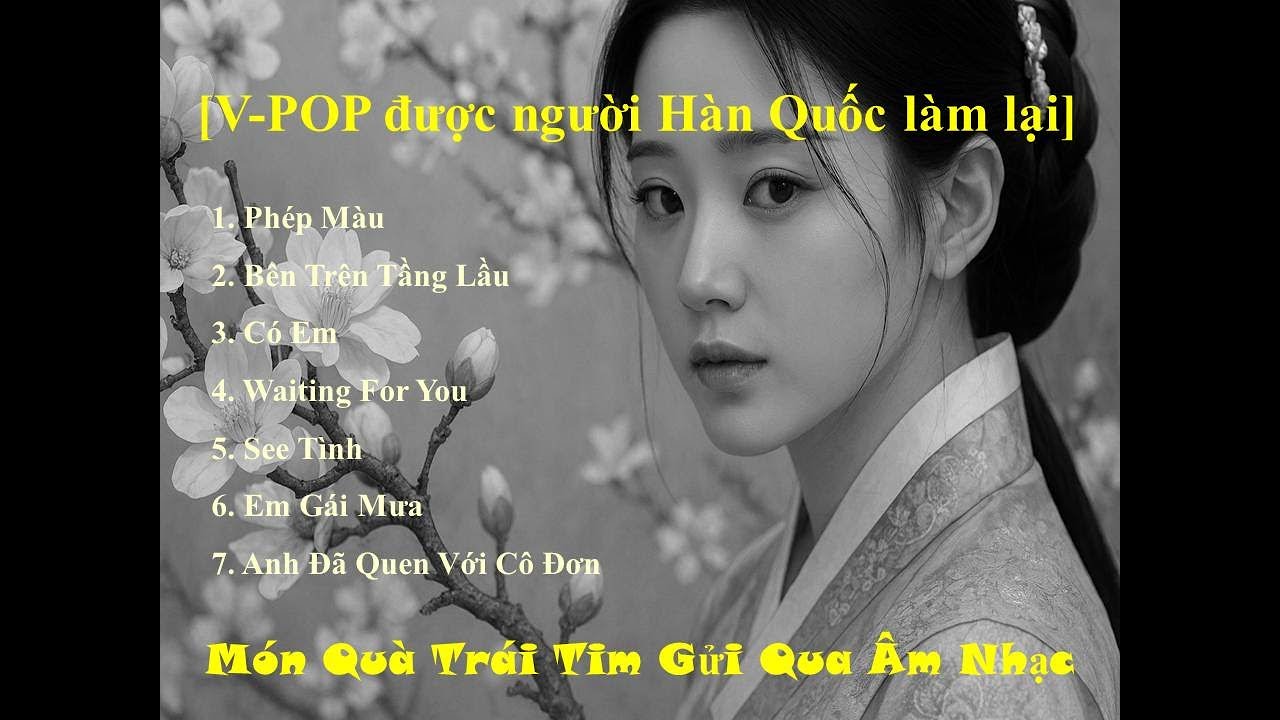 “Người Hàn Quốc làm lại remake V POP ”