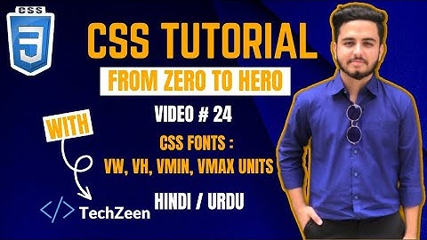 CSS Tutorial: Viewport Units In CSS | How to use vw, vh, vmin, vmax units In CSS In Hindi / Urdu