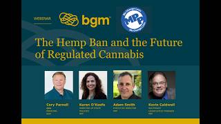 The Hemp Ban and the Future of Regulated Cannabis