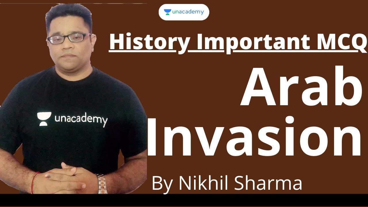 History MCQ for BPSC, CDPO, SI and BSSC | Arab Invasion in India by Nikhil Sharma