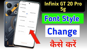 Infinix GT 20 Pro 5g font style change | Infinix GT 20 Pro 5g me font kaise change kare/font setting