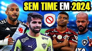 MUITO TRISTE!!! 6 JOGADORES FAMOSOS SEM CLUBE EM 2024