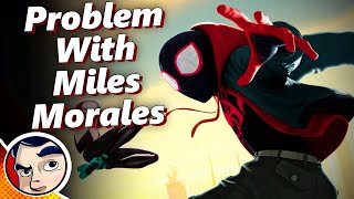The Problem With Miles Morales... Marvel Ruined Him - Explained
