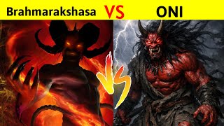 Brahmarakshasa vs Oni: Hindu Demon vs Japanese Ogre – Who Wins This Epic Battle?