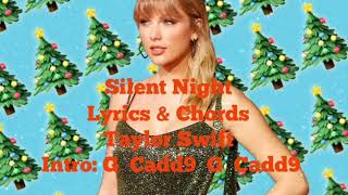 Silent Night [Lyrics And Chords] - Taylor Swift