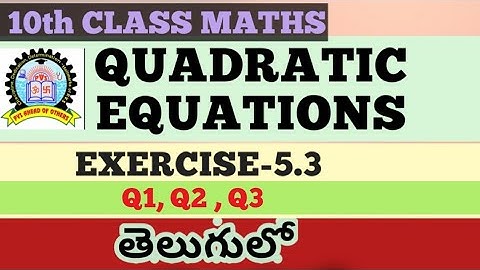 10th Class Maths Quadratic Equations Exercise 5.3 in Telugu