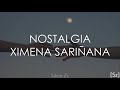 Ximena Sariñana - Nostalgia (Letra)