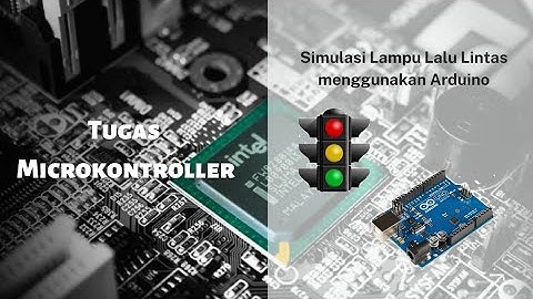 Membuat Simulasi Lampu Lalu Lintas menggunakan Arduino di Tinkercad (Rahmasari)