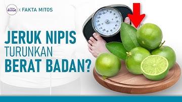 Benarkah Jeruk Nipis Bisa Menurunkan Berat Badan? Ini Mitos Faktanya | Hidup Sehat tvOne