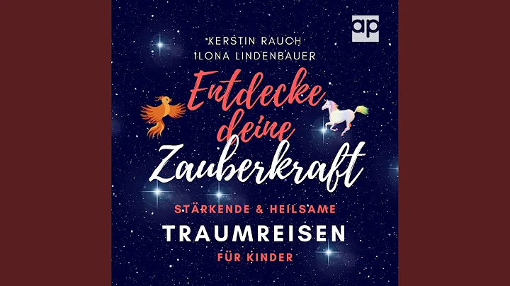 Vertiefung zu Fantasiereisen innere Strke.2 - Entd...