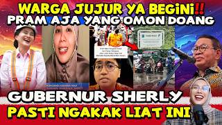 GIL4 ! CUMA ERAM PRAMONO GUBERNUR NYAH DIBUAT MALU WARGANYA🤣TERLALU JUJUR SAMA BU SHERLY