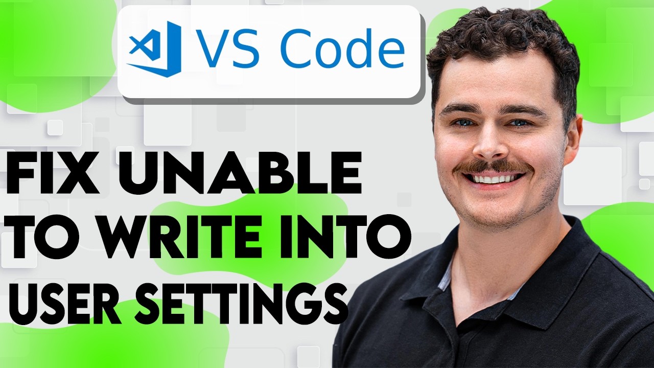 How To Fix Unable To Write Into User Settings In VS Code [2026 Guide ...