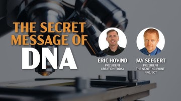 The Secret Message of DNA | Eric Hovind & Jay Seegert | Creation Today Show #219