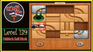Unblock Ball-Block Puzzle || Level - 139  || Walk Through