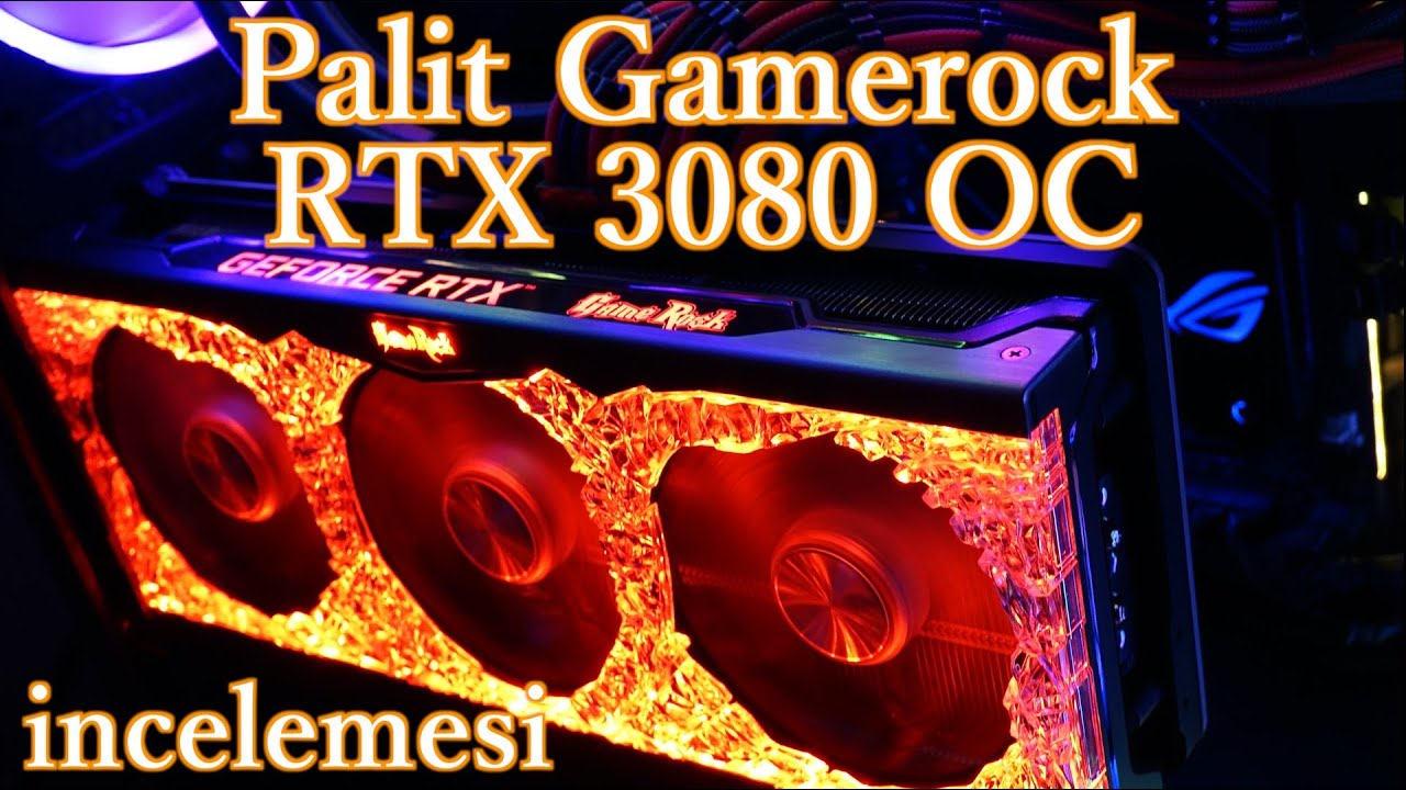 Palit Gamerock RTX 3080 OC incelemesi - YouTube