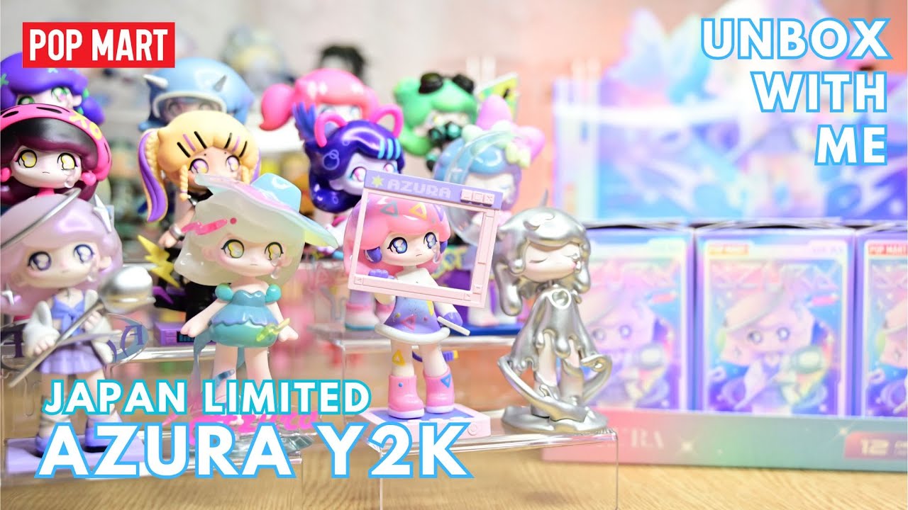 【POP MART】AZURA: Y2K | Japan Exclusive 🇯🇵 | FULL SET UNBOXING