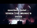 the Doors - When the Music´s over  (multi Cam view) - MORRISON HOTEL Germany Nierstein 2022