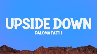 Download Lagu Paloma Faith - Upside Down (Lyrics) MP3