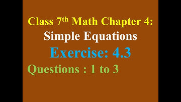 7th Class Math Exercise 4.3  Solutions 1 to 3