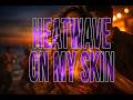 BLKZOO – Heatwave on My Skin | summer 2026