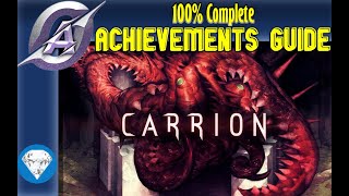 CARRION | Fast Achievements Guide | 100% Walkthrough and Map