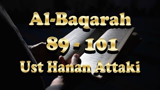 Al-Baqarah Ayat 89 - 101, Ustadz Hanan Attaki - BeritaDakwah