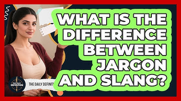 What Is The Difference Between Jargon And Slang?