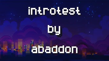 introtest by abaddon