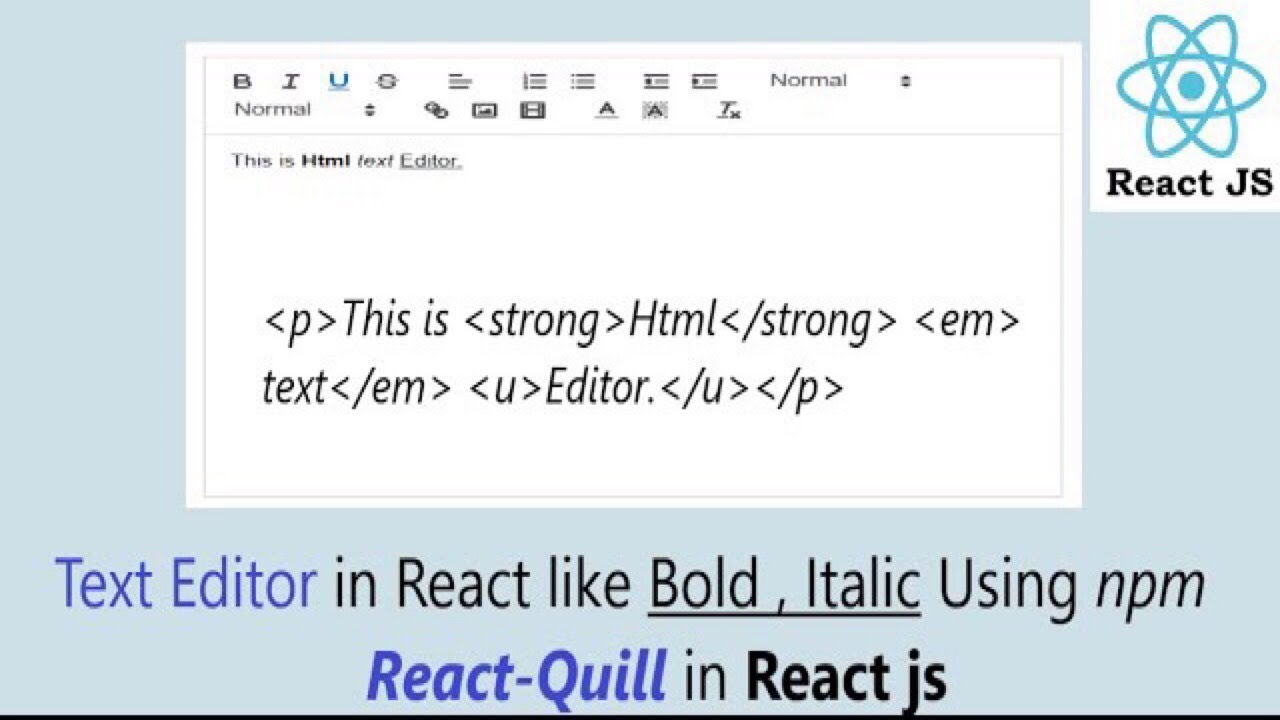 Text Editor In React Js || Bold, Italic, Underline Using Npm React-Quill In React Js || React Js