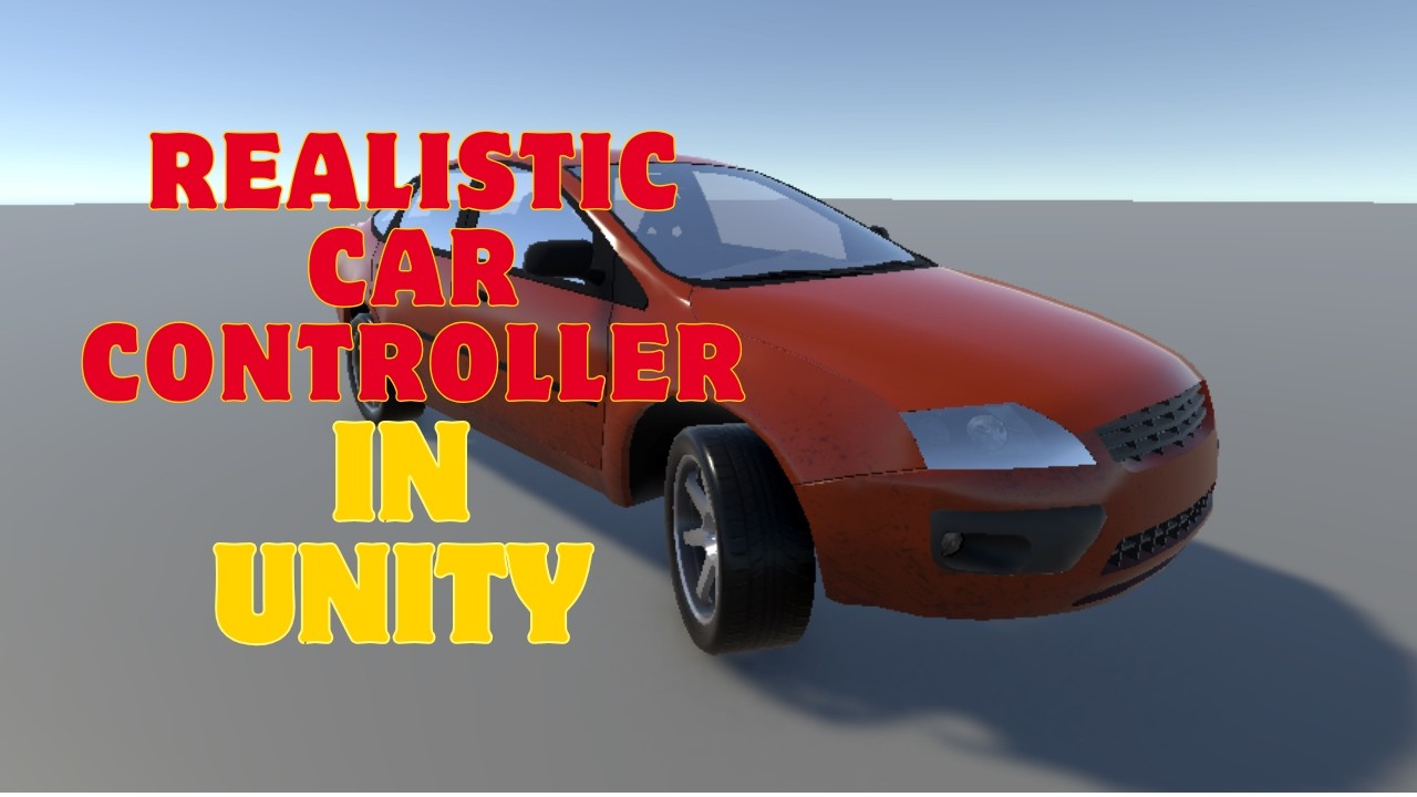 how to make realistic car controller in unity | no coding | Easy way ...