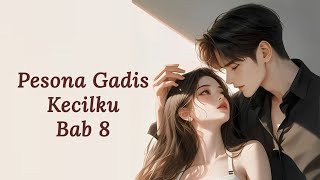 Download Lagu Pesona Gadis Kecilku || Bab 8 || Cerpen Romantis #cerpen #romantic #romantis MP3 Download Lagu Pesona Gadis Kecilku || Bab 8 || Cerpen Romantis #cerpen #romantic #romantis MP3