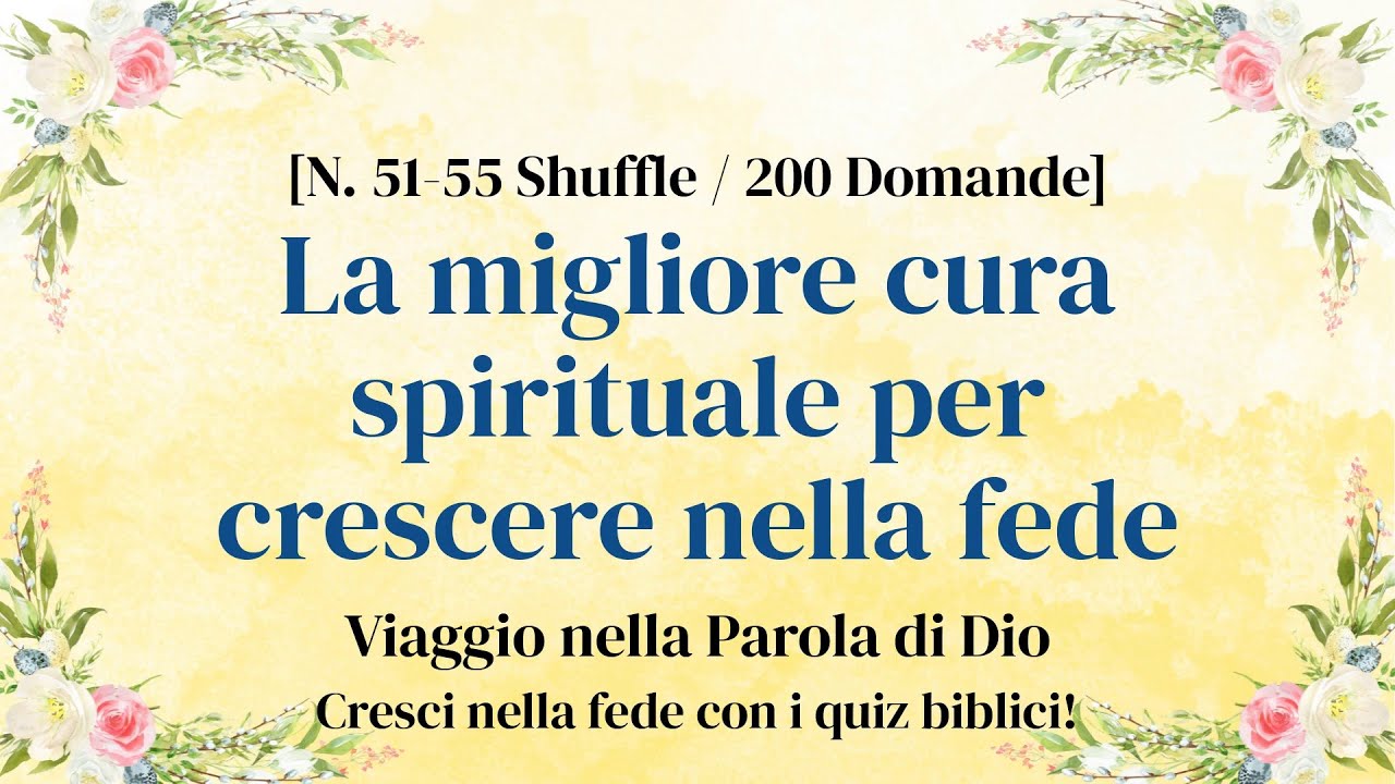 Impara dalle vite straordinarie della Bibbia con 200 quiz - Episodi 51–55 Compilation Shuffle