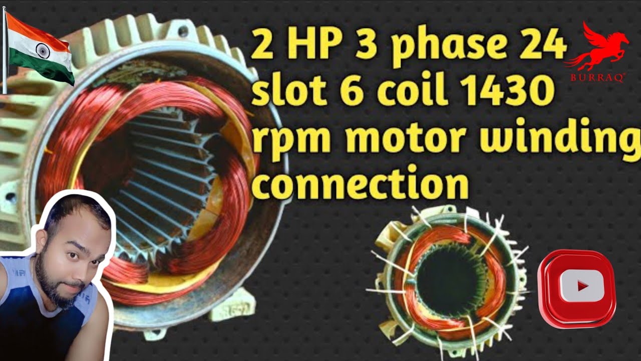 3 फेज 2 Hp मोटर 1440 RPM 6 Coil वाला का वाइंडिंग and कनेक्शन ✅ (burraq electric)