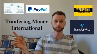 How To Transfer Money Internationally! Cheap, Easy and Safe!