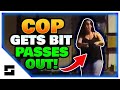 Woman Bites Officer - Then He Faints!