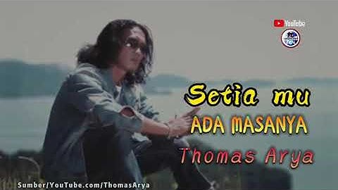 Lagu Baru Thomas Arya || Setia mu Ada Masanya Lirik SlowRock Minang