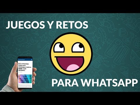 Retos Whatsapp Juegos Para Whatsapp Y Cadenas 2020 Los Mejores