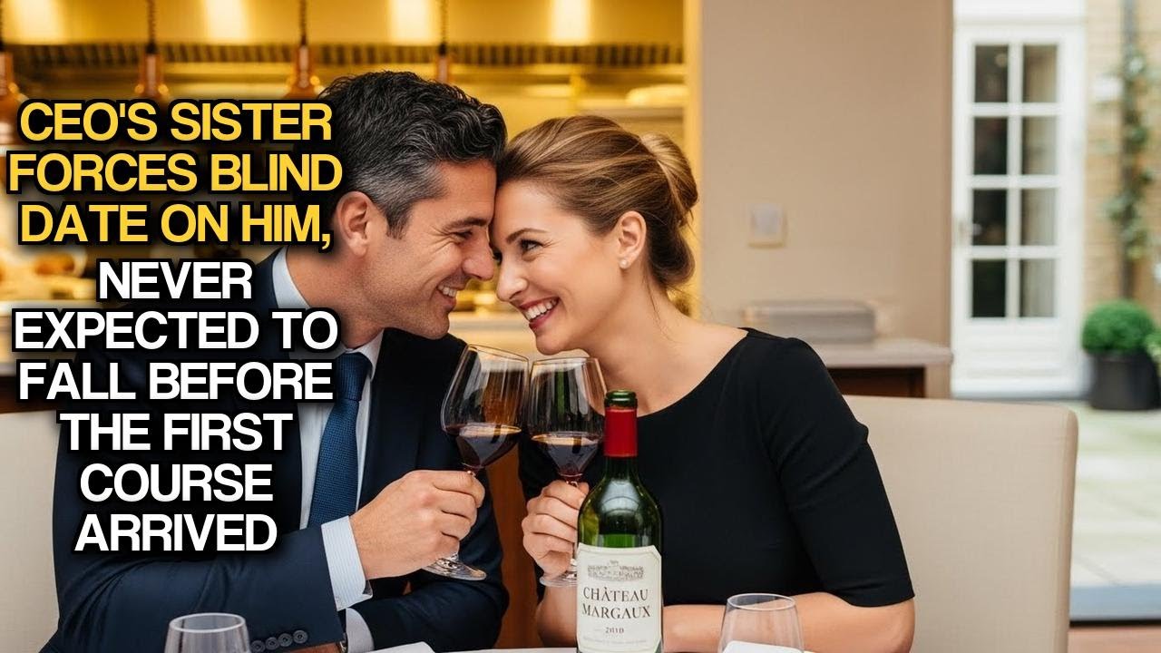 CEO's Sister Forces Blind Date On Him, Never Expected To Fall Before The First Course Arrived
