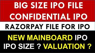 New Mainboard IPO Update | Big Size IPO Filing | Razorpay File Confidential IPO DRHP | IPO Update
