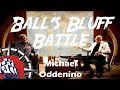Ball’s Bluff with Michael Oddenino