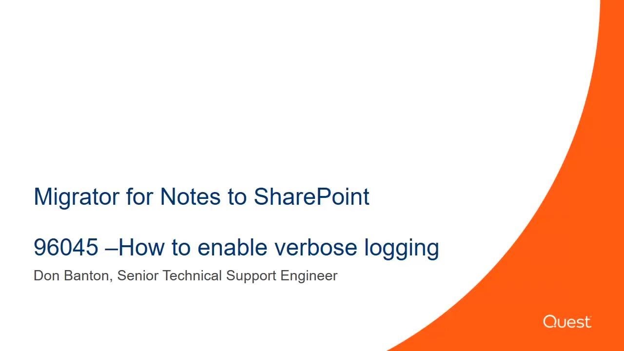 96045 -Verbose Logging