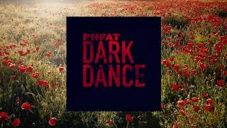 PHFAT - Dark Dance (Prod. Narch)