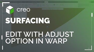 Edit with Adjust Option in Warp | Creo 12