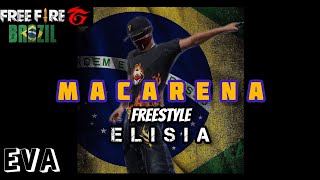 Los Del Rio & Elisia - Macarena (Bayside Boys Remix) Eva official free fire freestyle player 