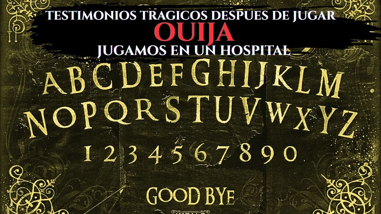 6 SUCESOS PARANORMALES Y TRAGICOS JUGANDO A LA OUIJA / NUNCA SAQUES UNA EN UN HOSPITAL ABANDONADO