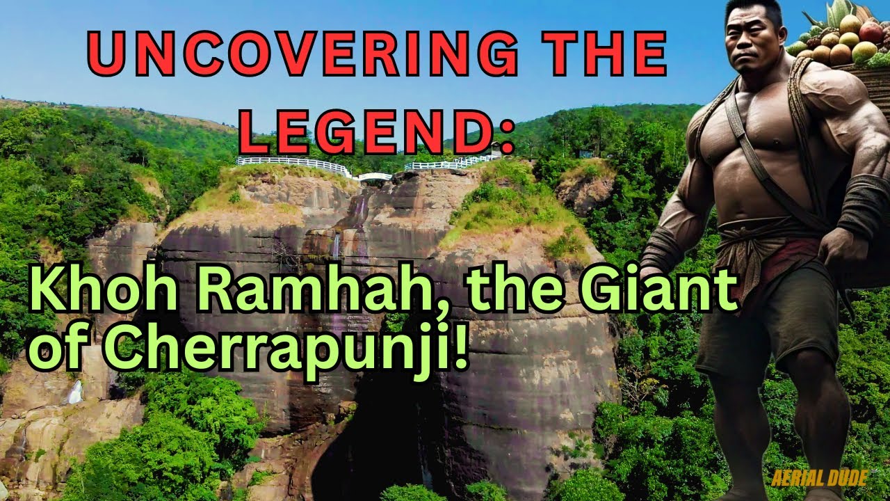 Ka Khoh Ramhah, the Giant of Cherrapunji | An untold local story