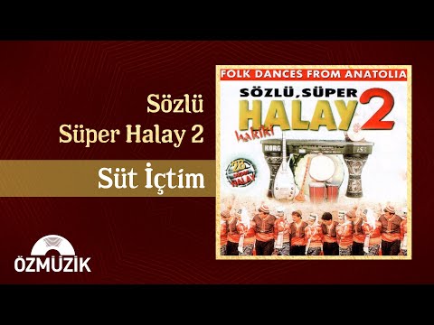 Süt İçtim - Sözlü Süper Halay 2 (Official Video)